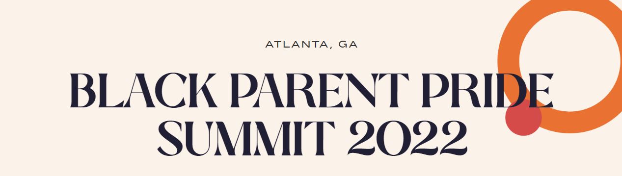 Parenting Group to Host Black Parent Pride Summit in Atlanta